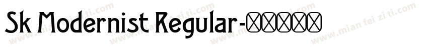 Sk Modernist Regular字体转换